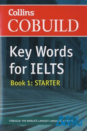 The book "Collins Cobuild Key Words for IELTS Starter" - Julie Moore