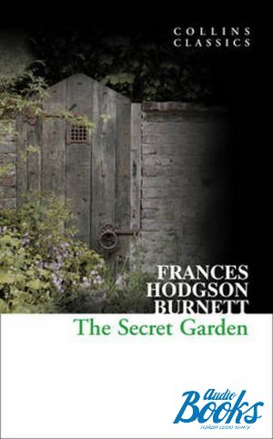 The book "The Secret Garden" - Frances Hodgson Burnett
