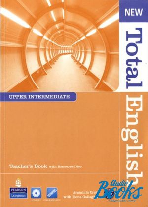 Book + cd "Total English Upper-Intermediate 2 Edition Teachers Book with CD (  )" - Mark Foley, Diane Hall