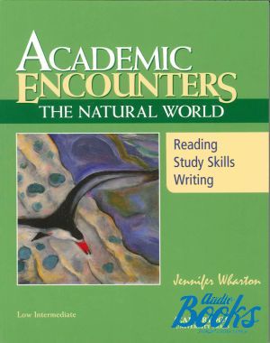 The book "Academic Encounters. The Natural World Student´s Book Reading ()" - Jennifer Wharton