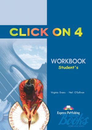 The book "Click On 4 Intermediate level Workbook" - Virginia Evans