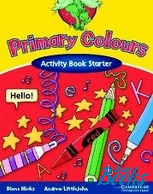 The book "Primary Colours Starter Activity Book ( / )" - Andrew Littlejohn, Diana Hicks
