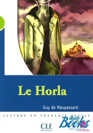 Book + cd "Niveau 2 Le Horla Livre+CD audio" - Guy De Maupassant