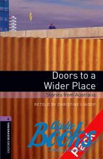  +  "Oxford Bookworms Library 3E Level 4: Doors to a Wider Place - Stories from Australia Audio CD Pack" - Christine Lindop