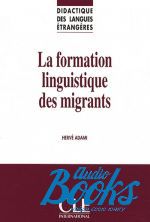  - La Formation Linguistique Des Migrants ()