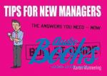   - Tips for new managers ()