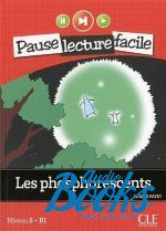  +  "Pause lecture facile 5 Les Phosphorescents" -  -