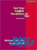 Felicity O`Dell - Test Vocabulary in Use Elementary ()