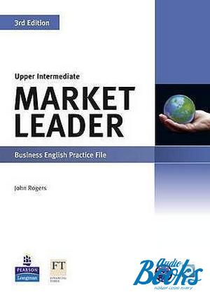 Book + cd "Market Leader Upper-Intermediate 3rd Edition  Practice File CD Workbook  ( / )" - John Rogers