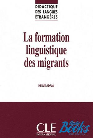 The book "La Formation Linguistique Des Migrants" - 