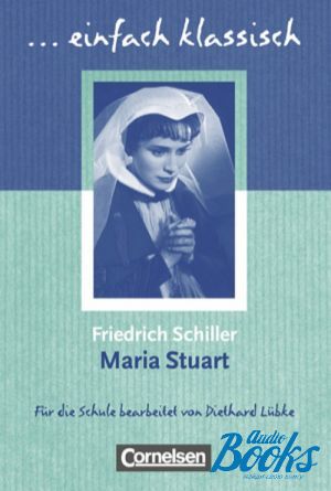 The book "Einfach klassisch. Maria Stuart" -  