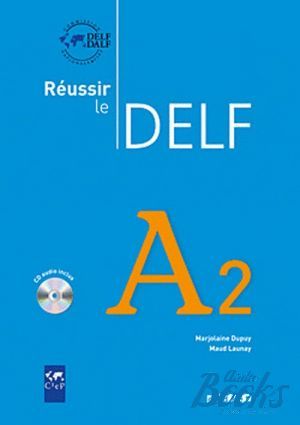  "Reussir Le DELF A2 2010" -  