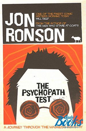 The book "The Psychopath Test" -  