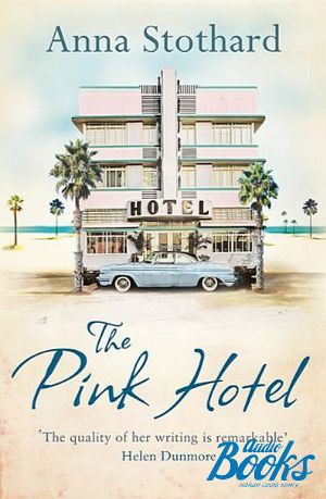 The book "The Pink hotel" -  