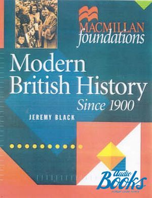  "Modern British history since 1900" -  
