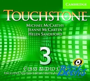 CD-ROM "Touchstone 3 Class Audio CDs (4)" - Michael McCarthy, Helen Sandiford, Jeanne Mccarten
