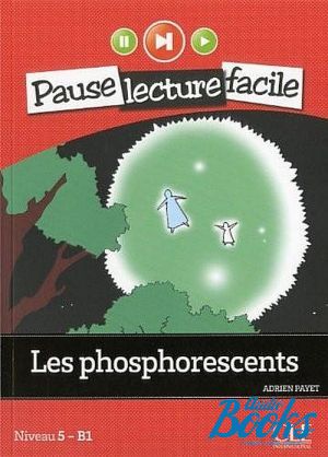 Book + cd "Pause lecture facile 5 Les Phosphorescents" -  -