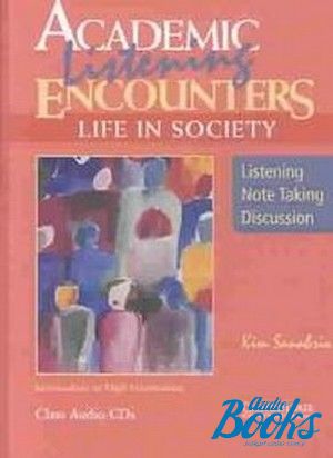 Book + 3 cd "Academic Listening Encounters: Life in Society Class Audio CD(3)" - Bernard Seal, Kim Sanabria