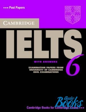 Book + cd "Cambridge Practice Tests IELTS 6 + CD" - Cambridge ESOL