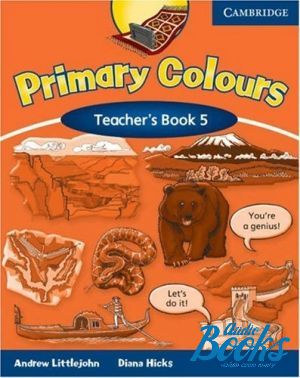 The book "Primary Colours 5 Teachers Book (  )" - Andrew Littlejohn, Diana Hicks
