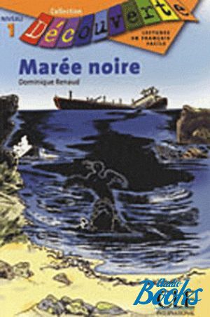 The book "Niveau 1 Maree noire" - Dominique Renaud