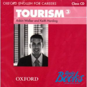  "Oxford English for Careers: Tourism 3: Class Audio CD" - Keith Harding, Robin Walker