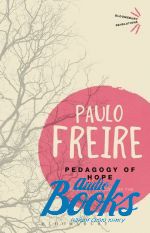 Paulo Freire - Pedagogy of Hope (книга)