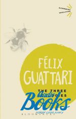 Felix Guattari - The Three Ecologies (книга)