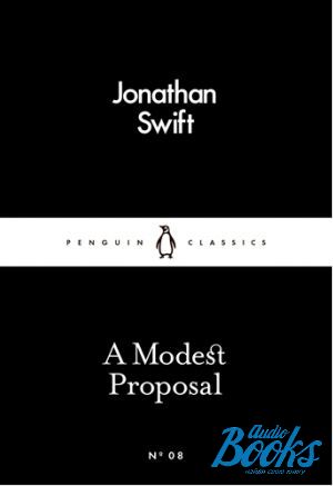 The book "A Modest Proposal" - Jonathan Swift