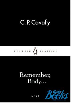 The book "Remember, Body..." - C. P. Cavafy