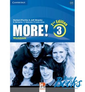  "More! 3 Second Edition: Workbook ( / )" - Herbert Puchta, Jeff Stranks, Gunter Gerngross