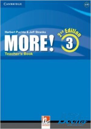 The book "More! 3 Second Edition Teachers Book (  )" - Herbert Puchta, Jeff Stranks, Gunter Gerngross