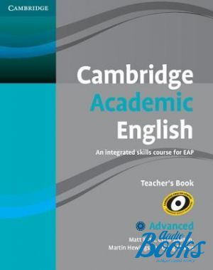 The book "Cambridge Academic English C1 Advanced Teachers Book (  )" - Craig Thaine, Martin Hewings
