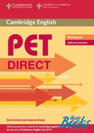 The book "PET Direct: Workbook without answers ( / )" - Joanna Kosta, Sue Ireland