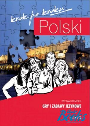 The book "Polski, krok po kroku. Gry i zabawy j&#281;zykowe" - Iwona Stempek