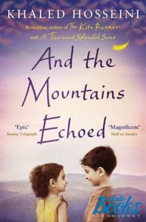 The book "And the Mountains Echoed" - Khaled Hosseini
