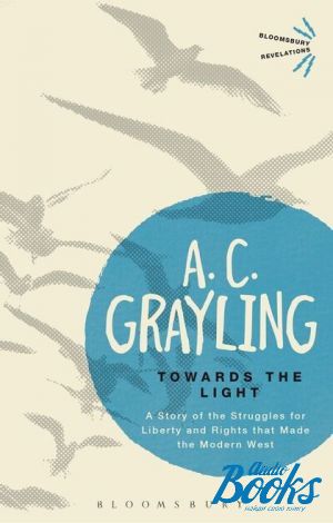 The book "Towards the Light" - A. C. Grayling