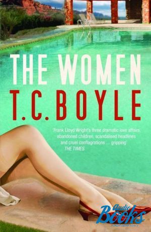 The book "The Women" - T. C Boyle