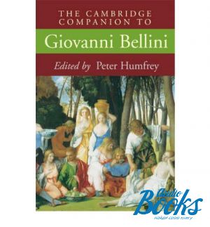 The book "The Cambridge Companion to Giovanni Bellini"
