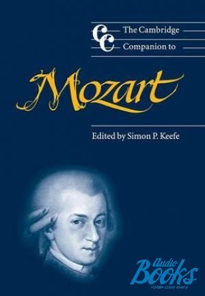 The book "The Cambridge Companion to Mozart"