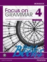   -     Focus on Grammar Level 4 Workbook, Fourth Edition          ()