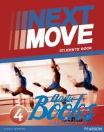 Fiona Beddall - Учебник Next Move Level 4 Student's Book для работы в классе и дома (книга)