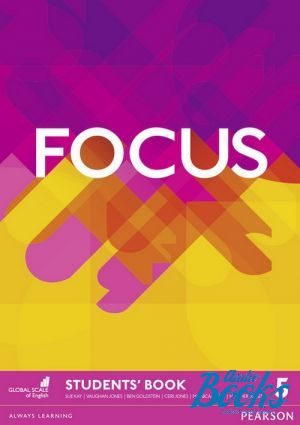 The book " Focus 5 Student´s Book      " -  ,  , Ben Goldstein