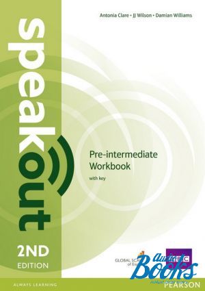The book "    Speak Out Pre-Intermediate Workbook with key, Second Edition" - Damian Williams, J. J. Wilson, Antonia Clare