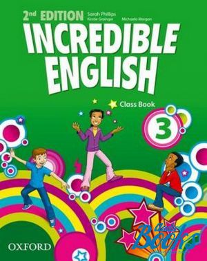 The book "Incredible English 3 Class Book" - Michaela Morgan, Kristie Grainger,  