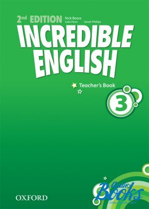 The book "Incredible English 3 Teacher´s Book" -  , Julie Penn, Nick Beare