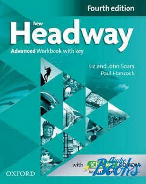 книга + диск "New Headway Advanced Workbook with Key and iChecker CD-ROM, Fourth Edition" - Paul Hancock, John Soars, Liz Soars