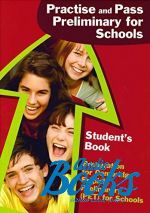 Megan Roderick - Practise and Pass Preliminary for Schools Student's Book (учебник / підручник) (книга)