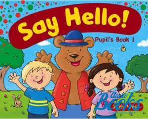 The book "Say Hello! 1 Pupil´s Book ( / )" - Judy West