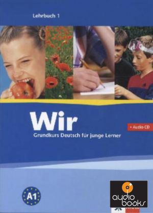 Book + cd "Wir 1 Grundkurs Deutsch fur junge Lerner. Lehrbuch 1. A1 /        .  1. A1" - Giogio Motta